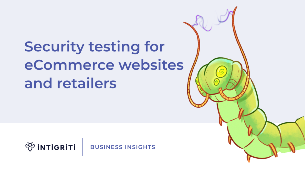 Security testing for eCommerce websites and retailers  - Intigriti