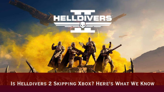 Is Helldivers 2 Skipping Xbox? Here's What We Know